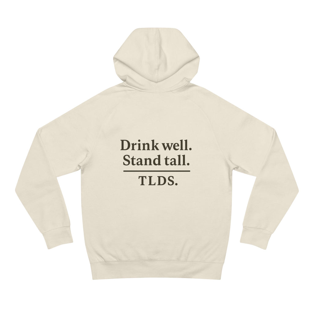 Hoodie — "Drink Well. Stand Tall." Minimalist Slogan Pullover