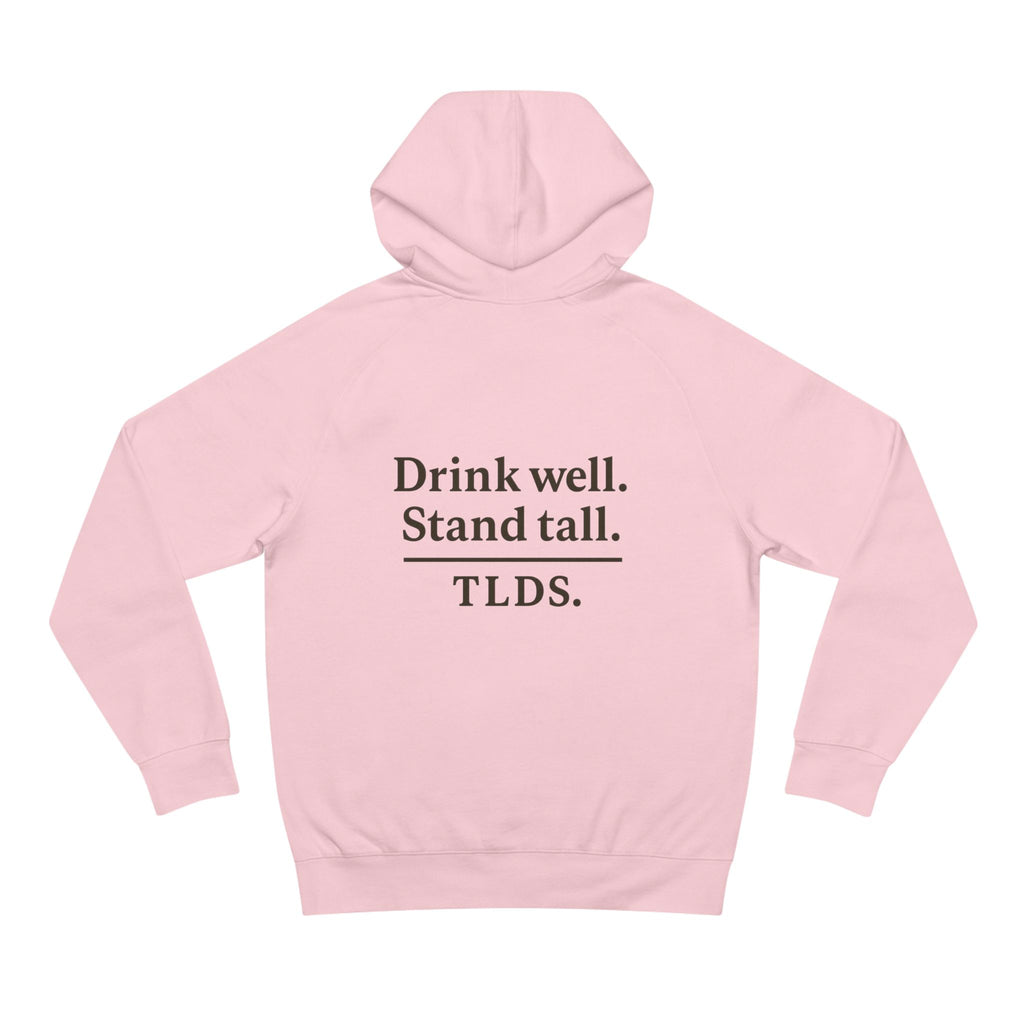 Hoodie — "Drink Well. Stand Tall." Minimalist Slogan Pullover